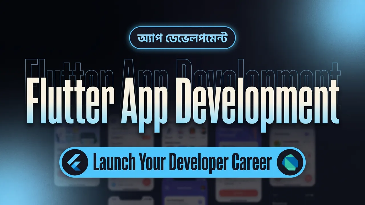 Flutter App Development: Launch Your Developer Career
